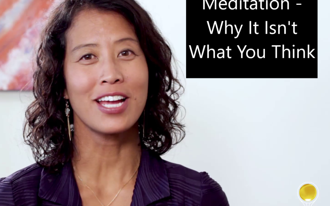 Episode 15: Meditation – Why It Isn’t What You Think
