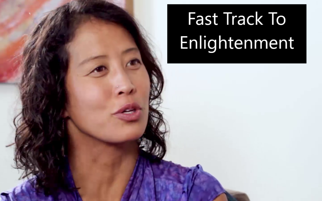Episode 33: Fast Track To Enlightenment