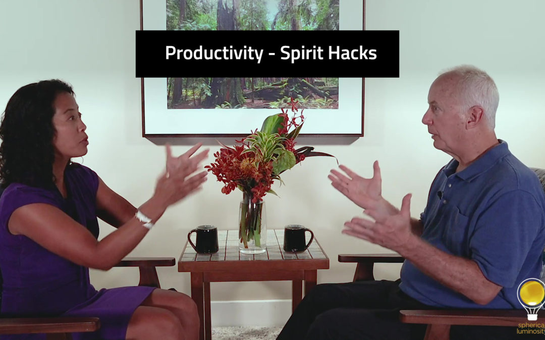 Episode 98 Productivity – Spirit Hacks
