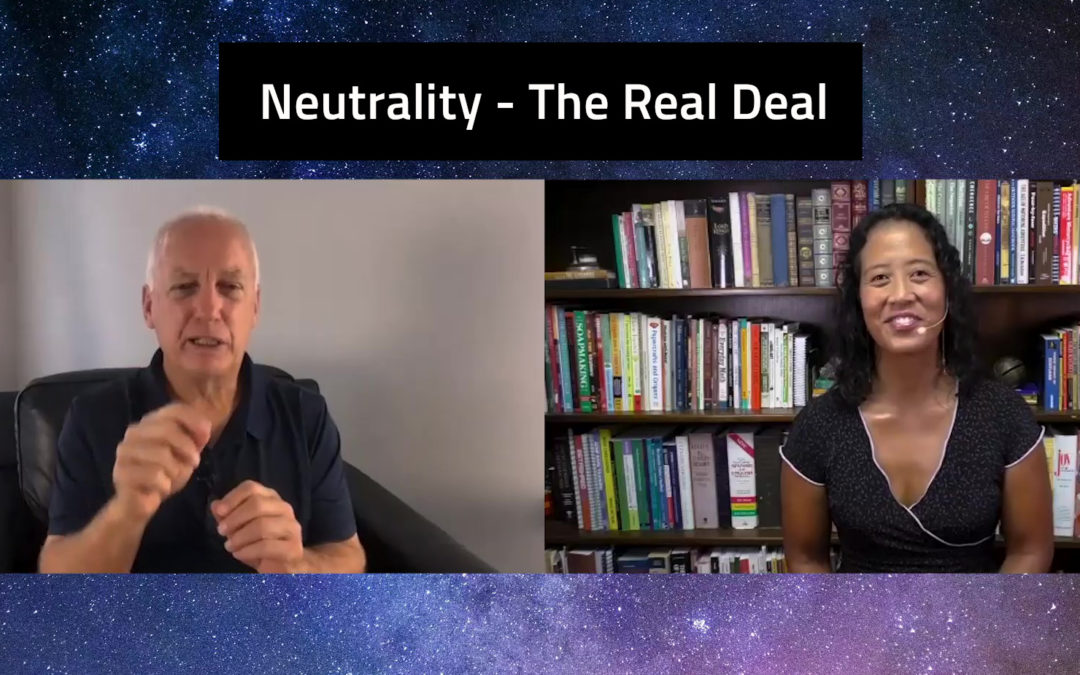 Episode 104: Neutrality – the Real Deal