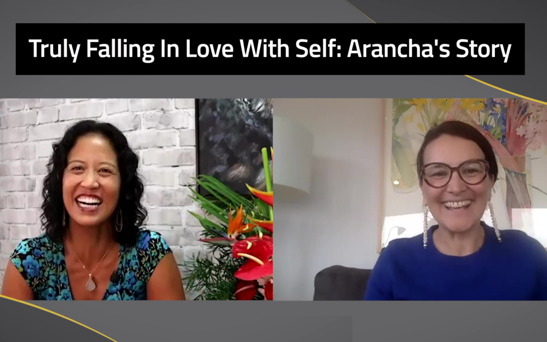 Episode 125: Truly Falling In Love With Self: Arancha’s Story