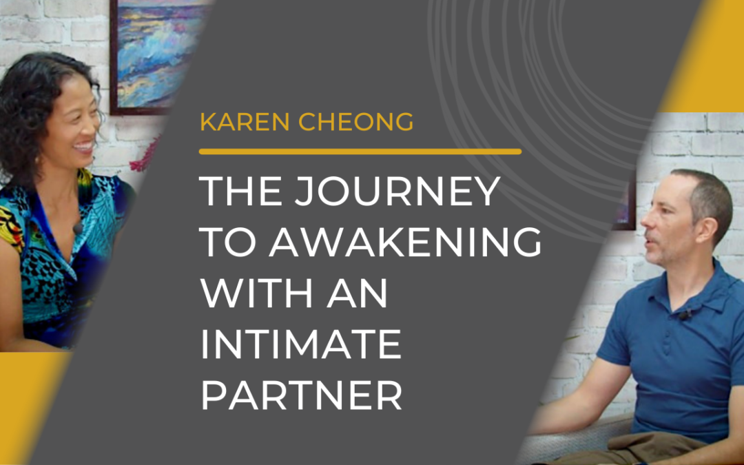Episode 150: The Journey To Awakening With An Intimate Partner